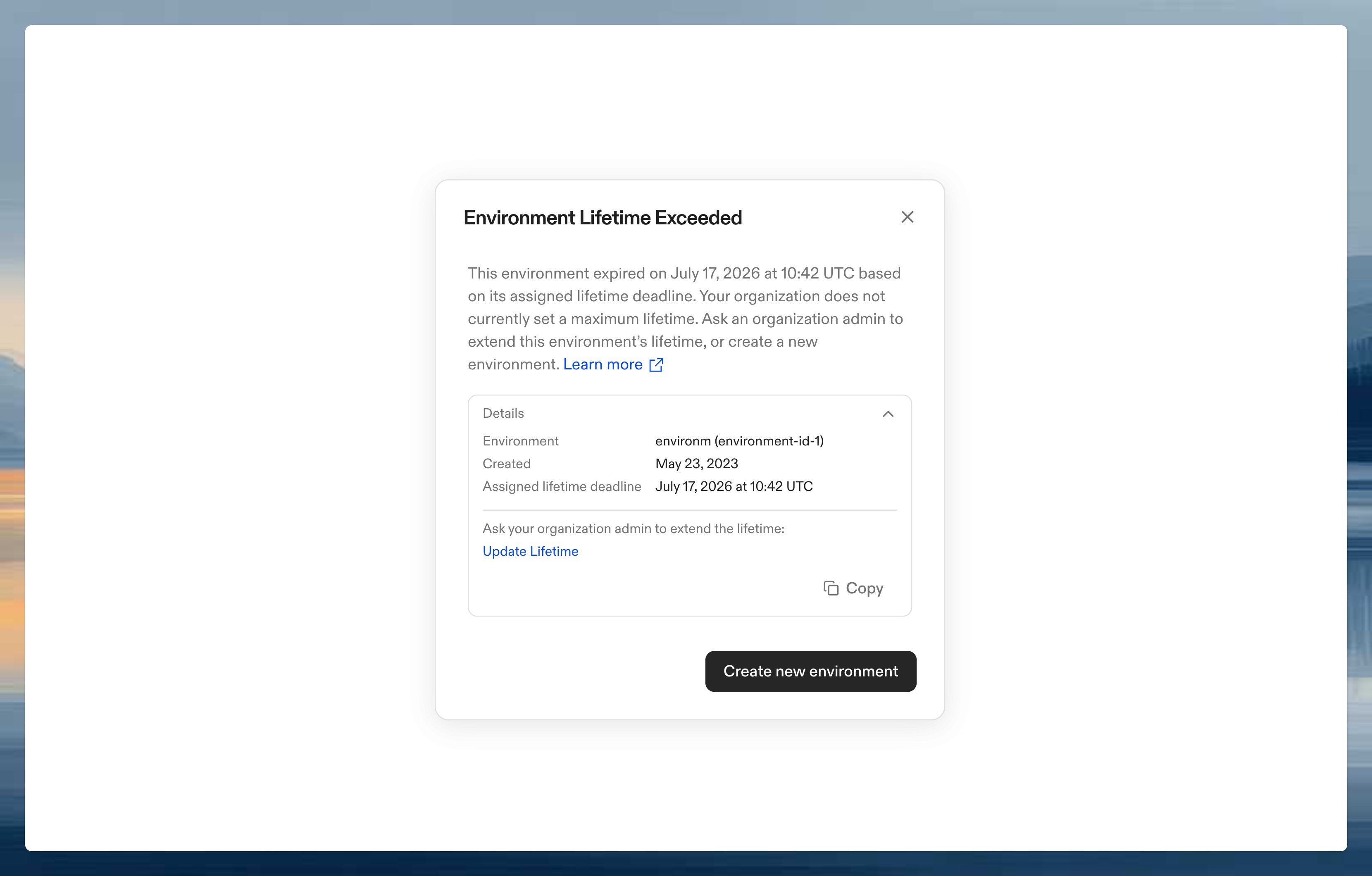 Environment Lifetime Exceeded modal with strict enforcement