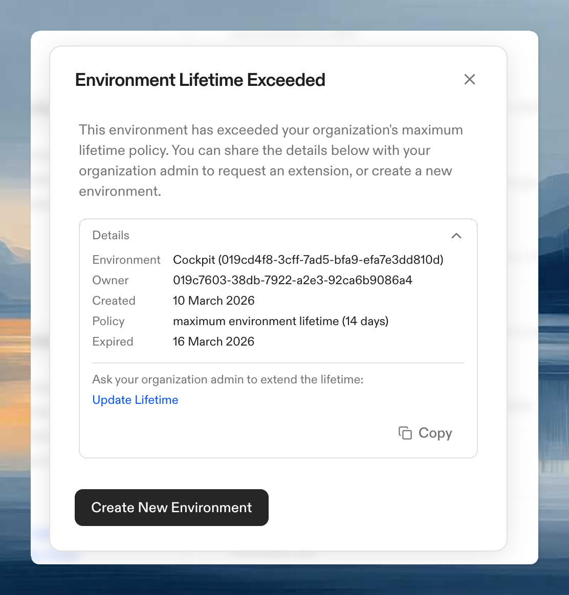 Environment Lifetime Exceeded modal with strict enforcement