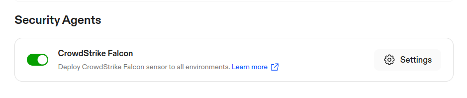 Security Agents section with CrowdStrike Falcon enabled
