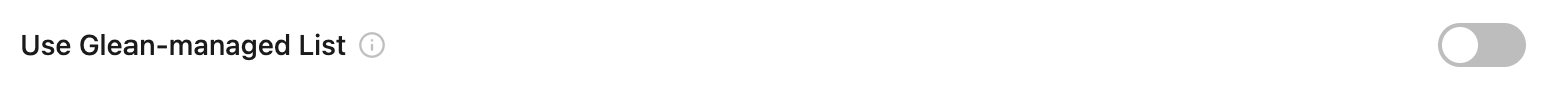 Glean-managed list toggle disabled