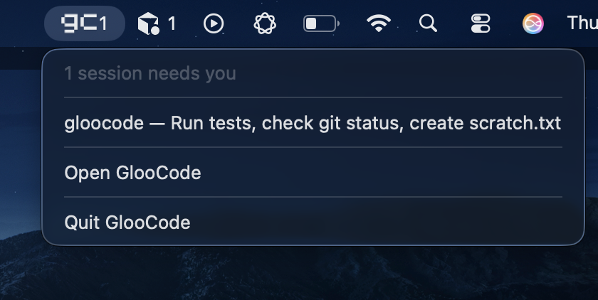Gloo Code menu-bar icon with a count badge and its menu listing the session that needs you