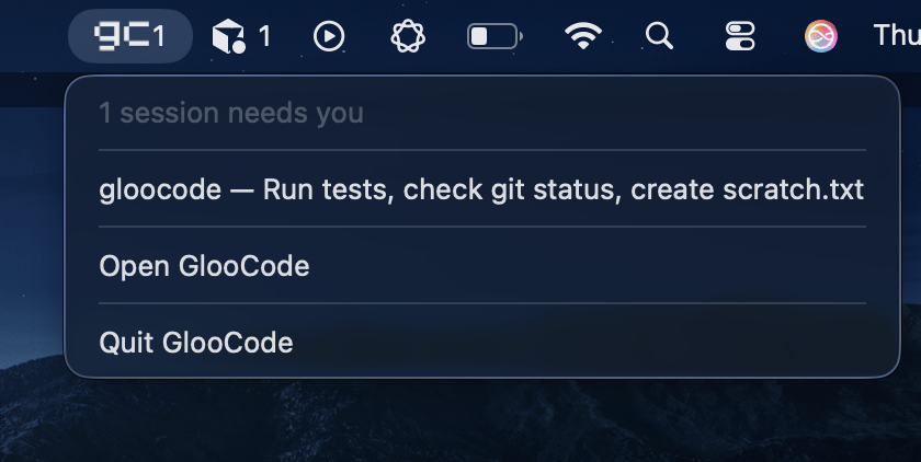 Gloo Code menu-bar icon with a count badge and its menu listing the session that needs you