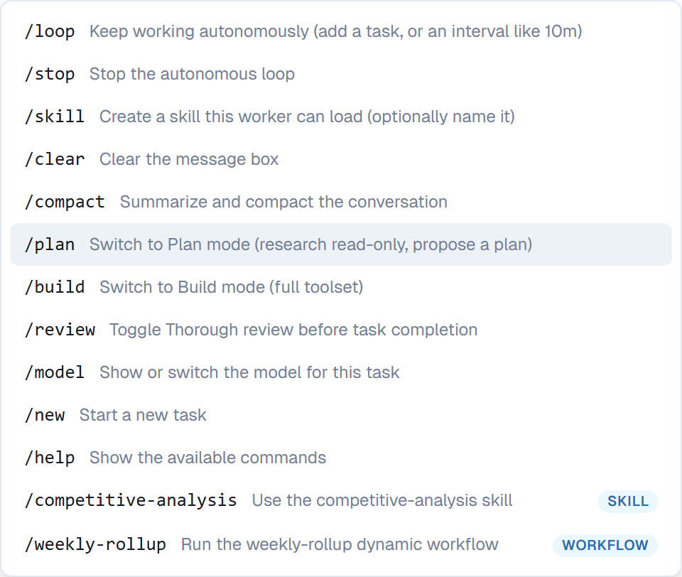 The command menu with built-in commands above a skill and a dynamic workflow, each carrying a badge