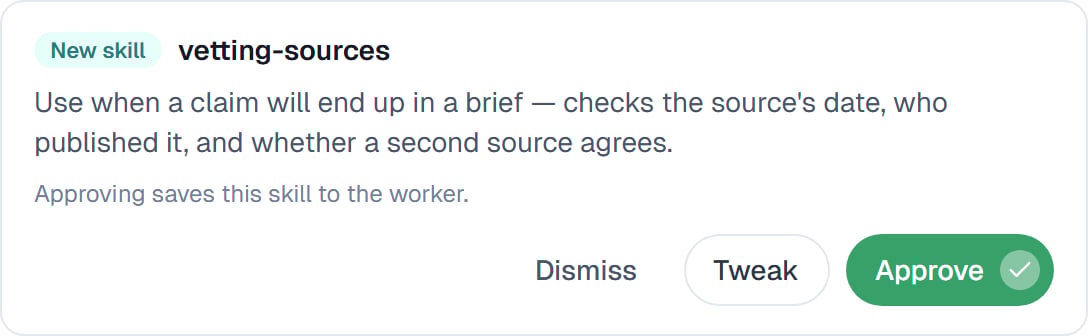 An improvement proposal for a new skill, with Dismiss, Tweak and Approve buttons