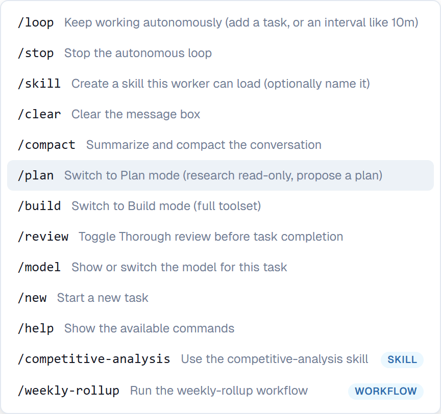 The slash command menu listing the built-in commands plus a saved skill and workflow