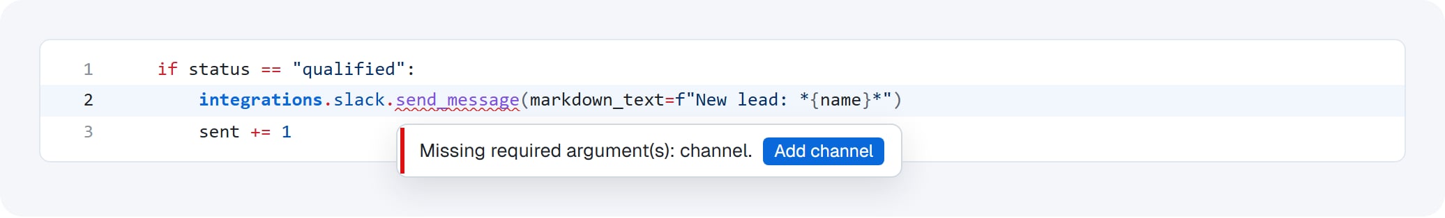 send_message underlined with the message Missing required argument(s): channel, and an Add channel button