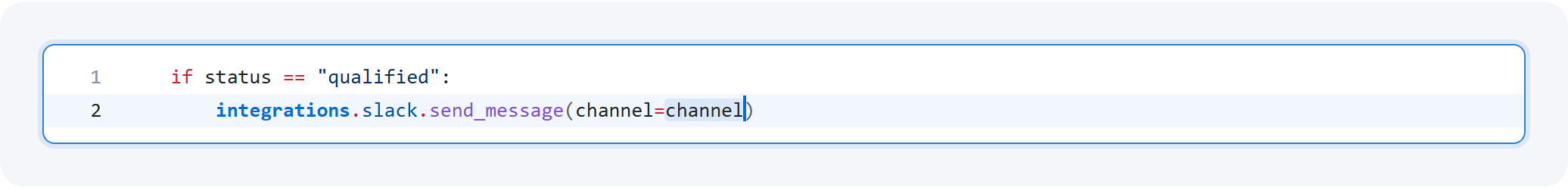 send_message(channel=channel) with the channel field selected