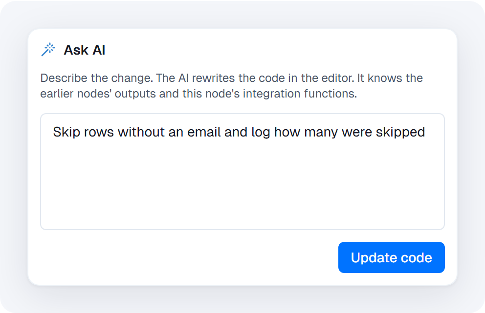 Ask AI panel with the instruction Skip rows without an email and log how many were skipped, and an Update code button