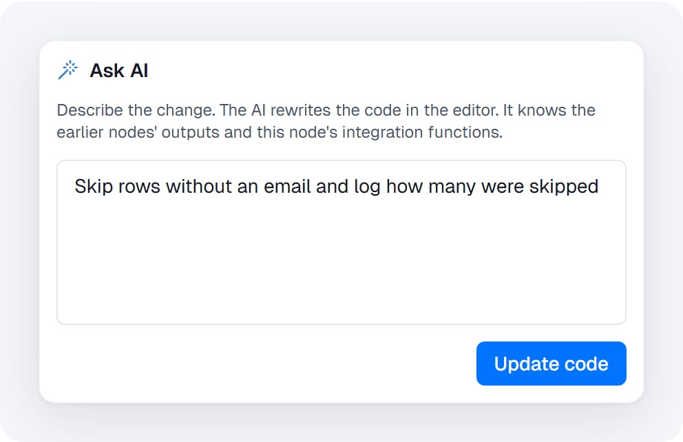Ask AI panel with the instruction Skip rows without an email and log how many were skipped, and an Update code button