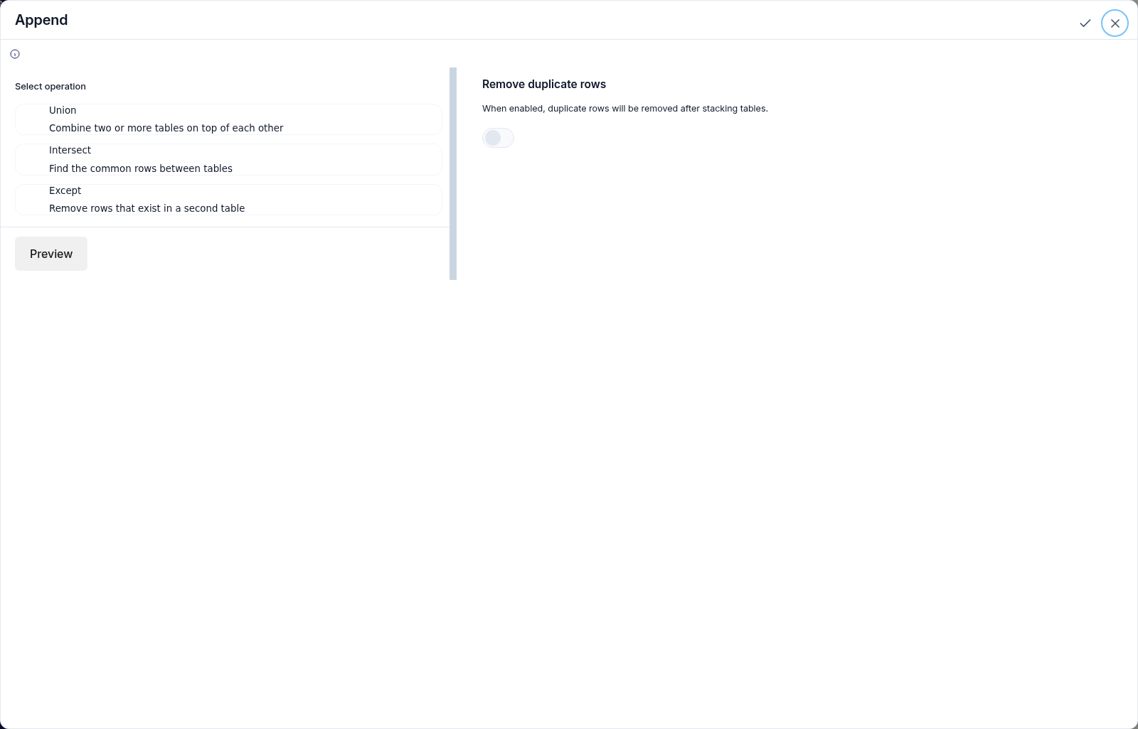 The Append node configuration with Union, Intersect, and Except operations to choose from and a toggle to remove duplicate rows after stacking.