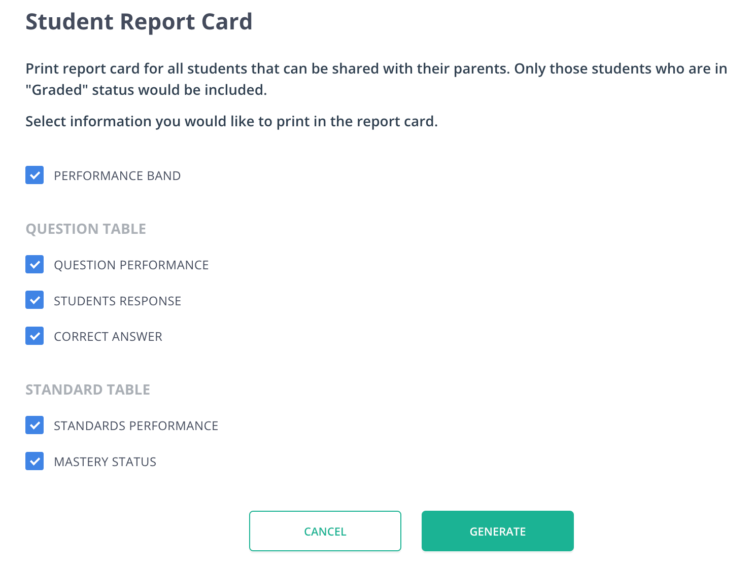 Select the information to be included in the Student Report Card.