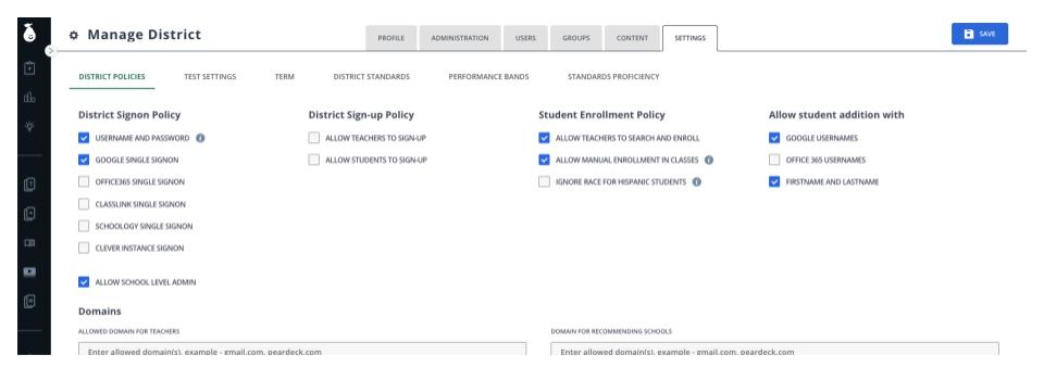 The District Policies tab in Manage District Settings, showing District Signon Policy, District Sign-up Policy, Student Enrollment Policy, Allow Student Addition With, and Domains options.