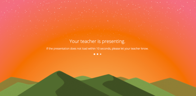 Screen displayed to students: Your teacher is presenting. If the presentation does not load in 10 seconds, please…