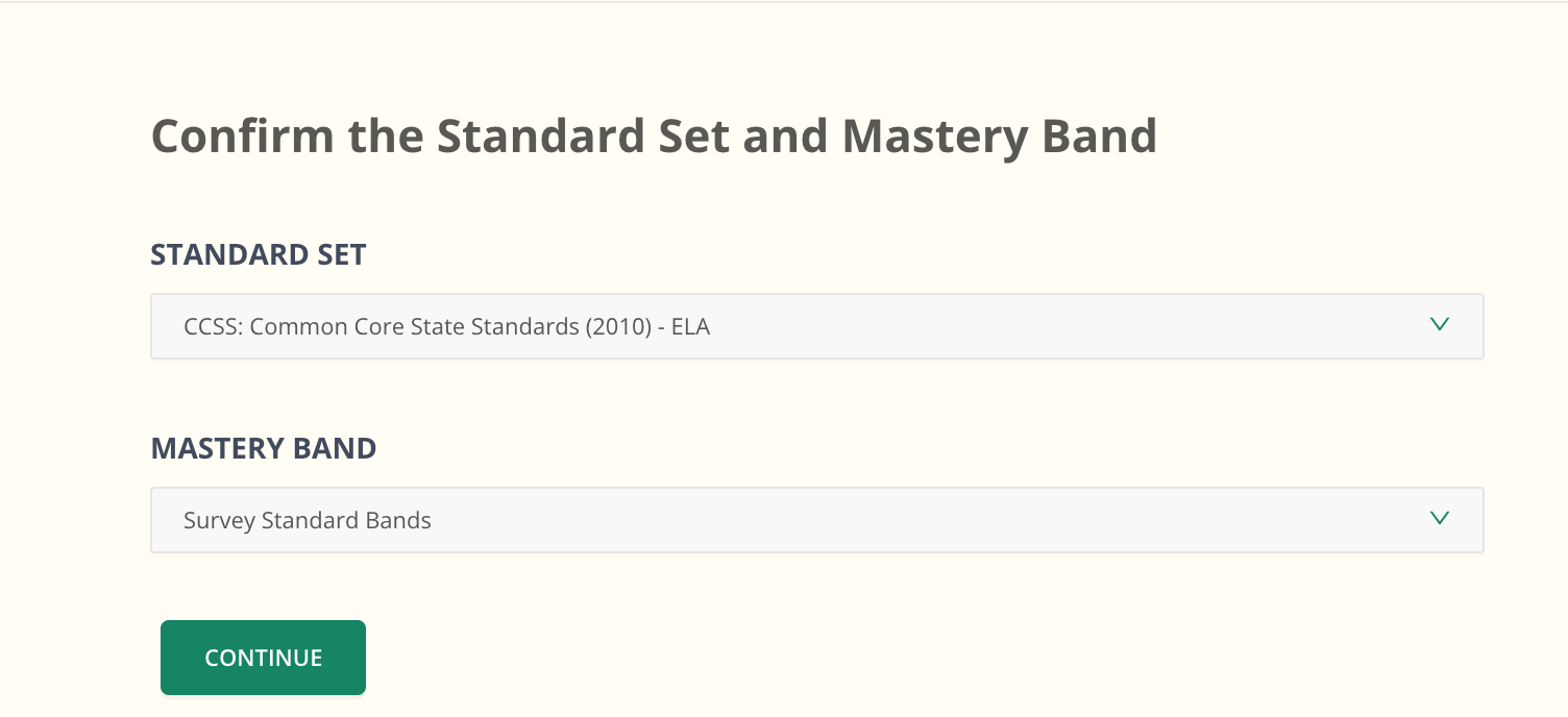 Confirm the Standard Set and Mastery Band before running the analysis.