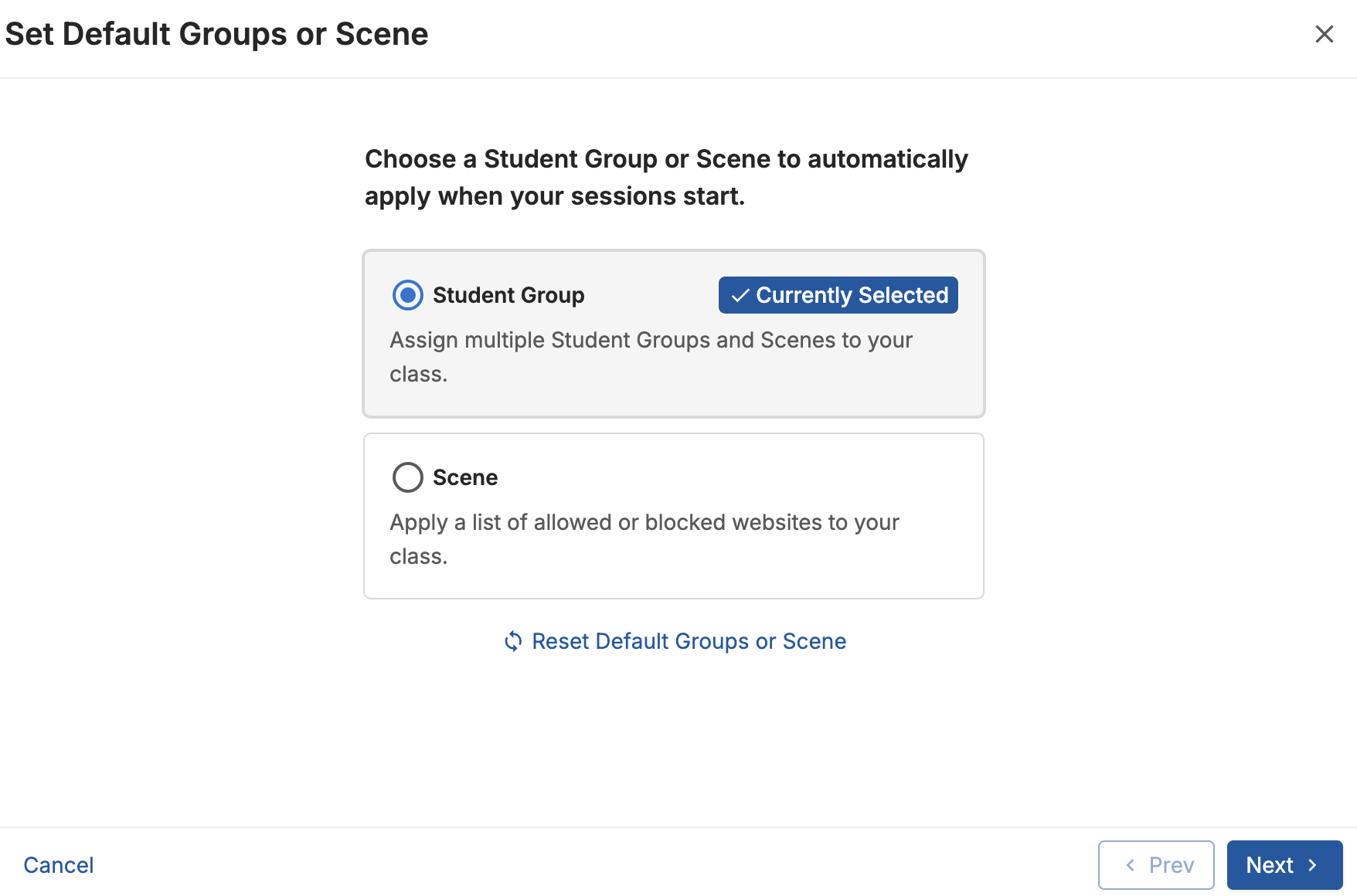 The 'Set Default Groups or Scene' modal with Student Group selected as the currently applied option