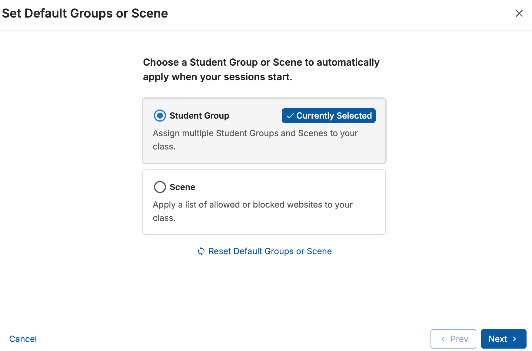The 'Set Default Groups or Scene' modal with Student Group selected as the currently applied option