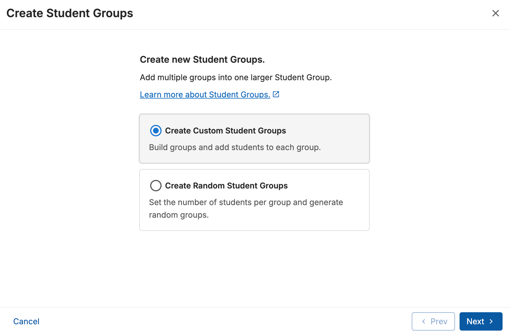 The 'Create Student Groups' modal with Create Custom Student Groups selected