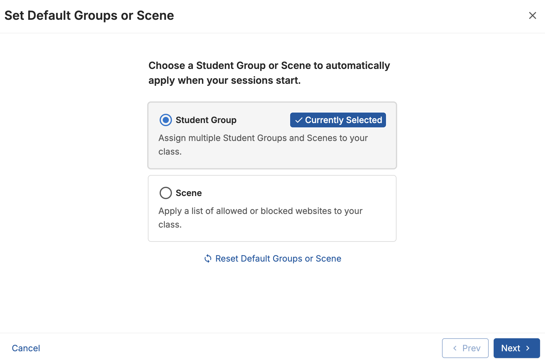 The 'Set Default Groups or Scene' modal with Student Group selected as the currently applied option
