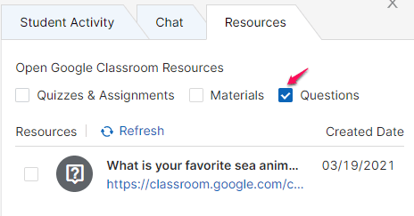 Google Classroom Resourced in the Open Tab command with Questions selected