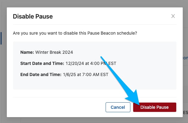 Disable a Scheduled or In-Progress Pause
