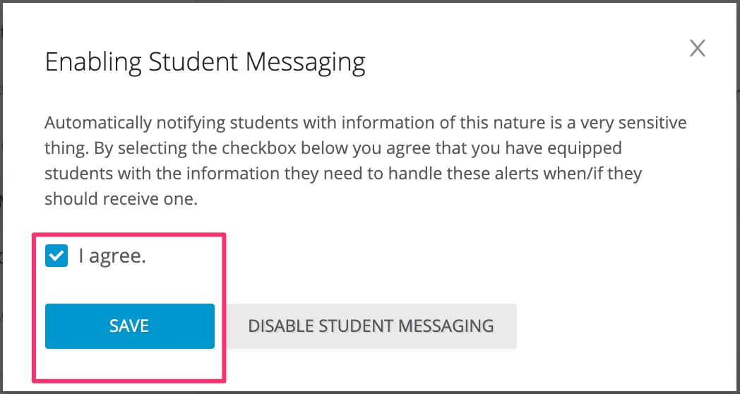 Enabling Student Messaging: Automatically notifying students with information of this nature is very sensitive…
