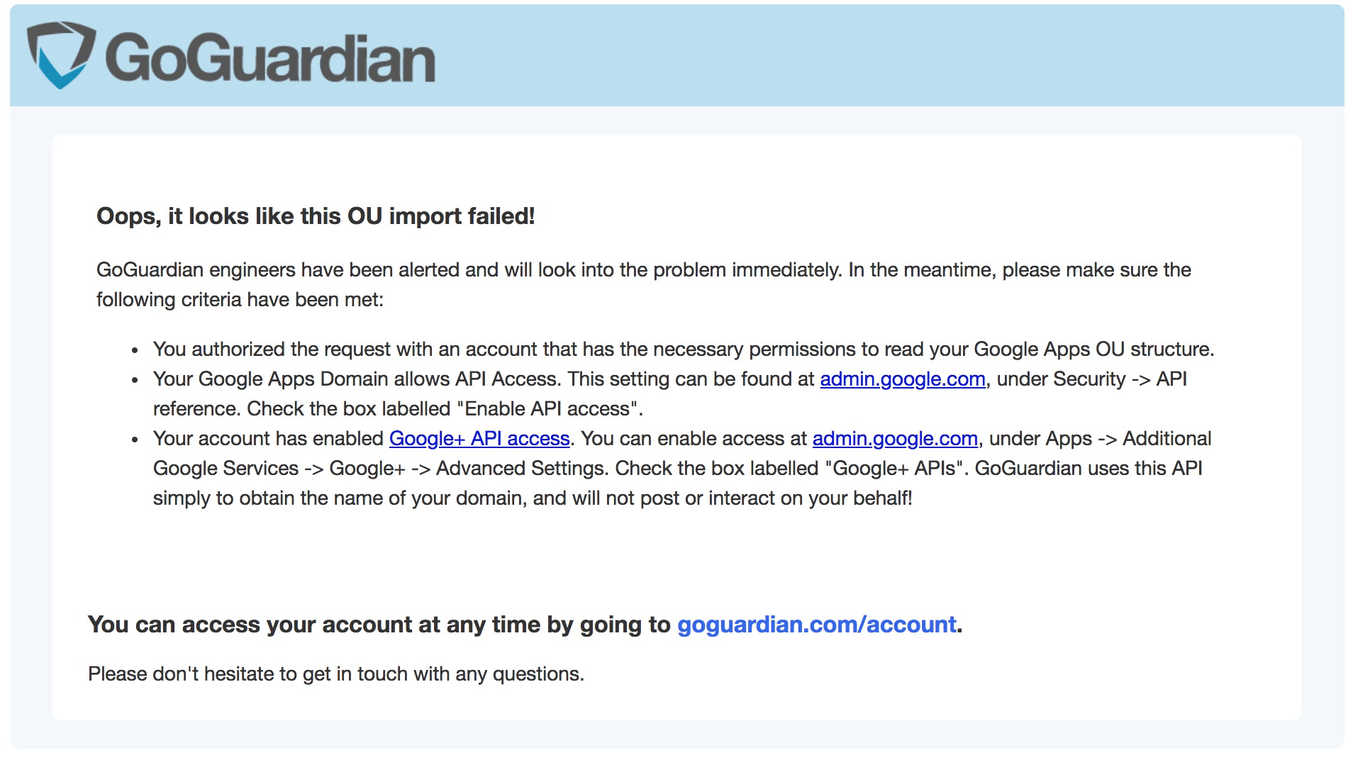 GoGuardian. Oops, it looks like this OU import failed! GoGuardian engineers have been alerted and will look into the…