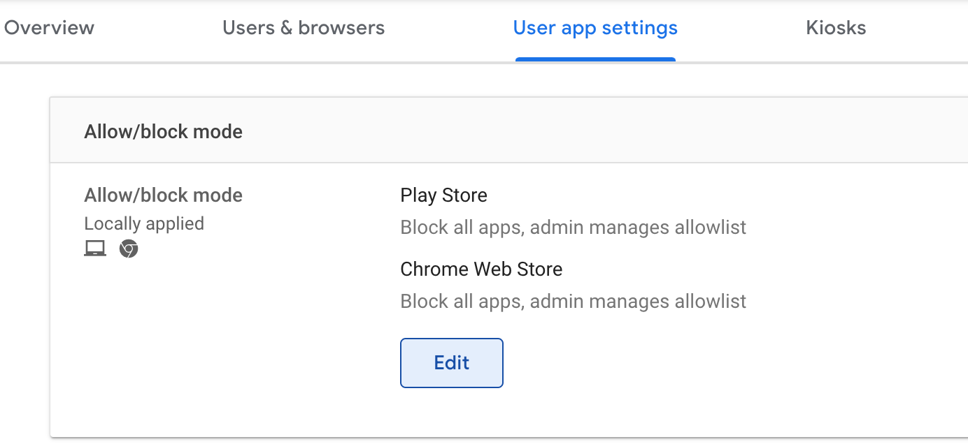Google Admin Console User app settings Allow/block mode panel showing Block all apps, admin manages allowlist for both Play Store and Chrome Web Store