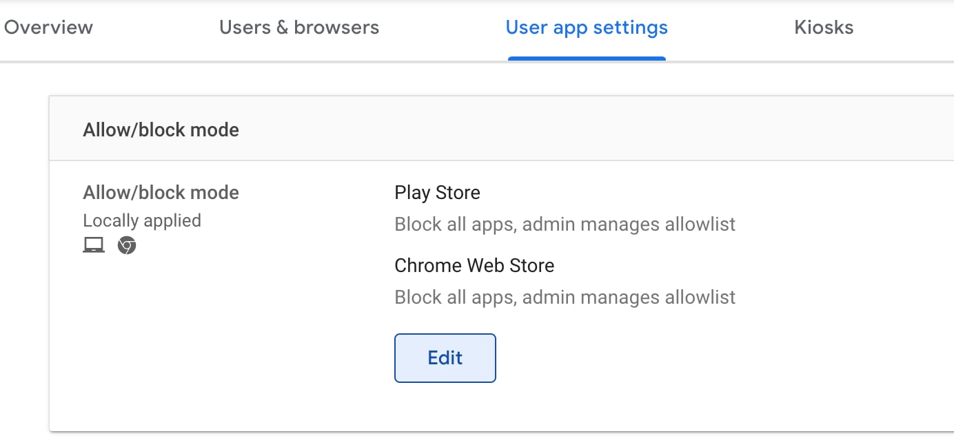 Google Admin Console User app settings Allow/block mode panel showing Block all apps, admin manages allowlist for both Play Store and Chrome Web Store