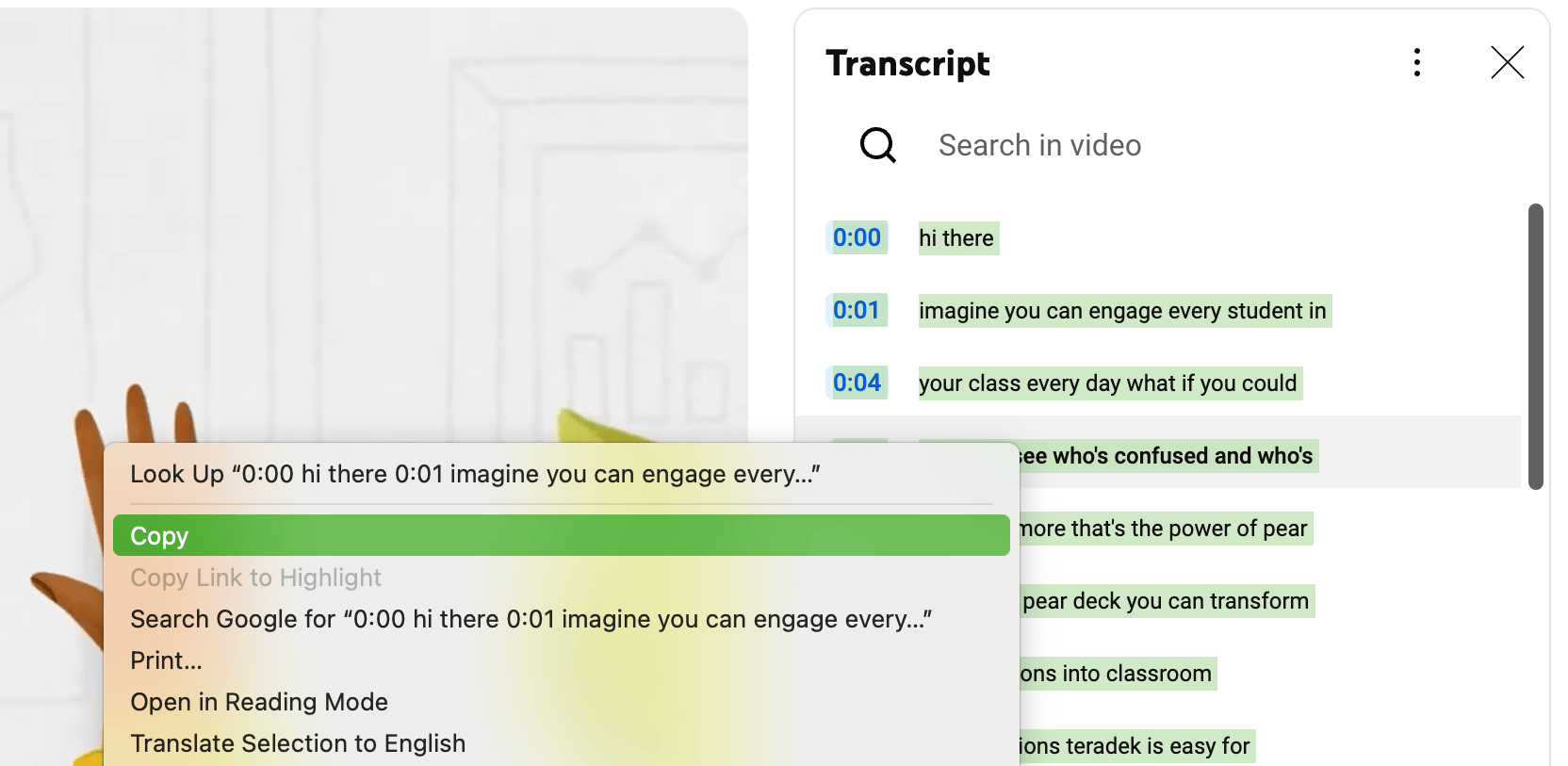 Highlight the transcript, right-click on the text, and click "Copy".
