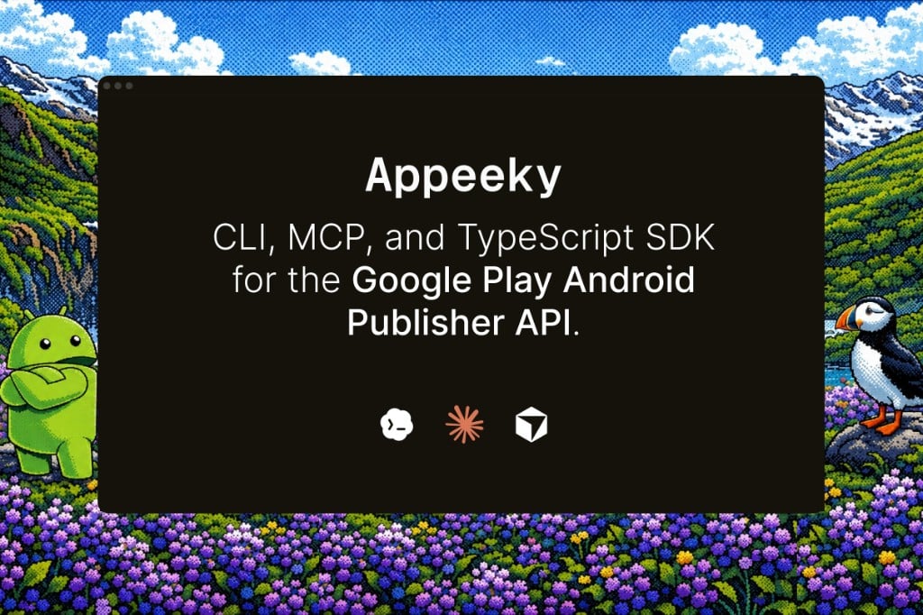 Appeeky — CLI, MCP, and TypeScript SDK for the Google Play Android Publisher API