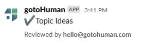 gotoHuman - Slack notification done