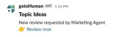 gotoHuman - Slack notification pending