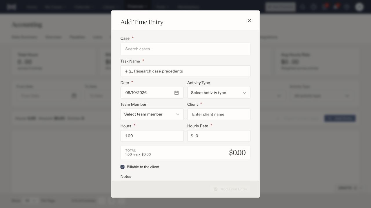 Add Time Entry dialog with case, task name, date, activity type, team member, client, hours, rate, and billable checkbox.