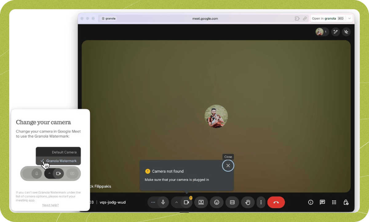 Google Meet showing the "Camera not found" message next to the Granola "Change your camera" prompt.
