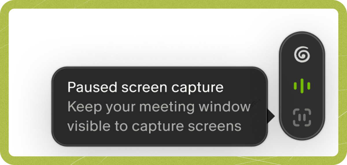 Paused screen capture on the live meeting indicator: keep the meeting window visible to capture screens.