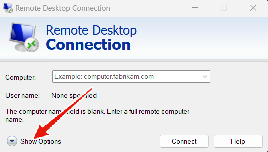 Open Remote Desktop Connection and show options