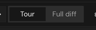 Switch between Tour and Full diff above the code view.