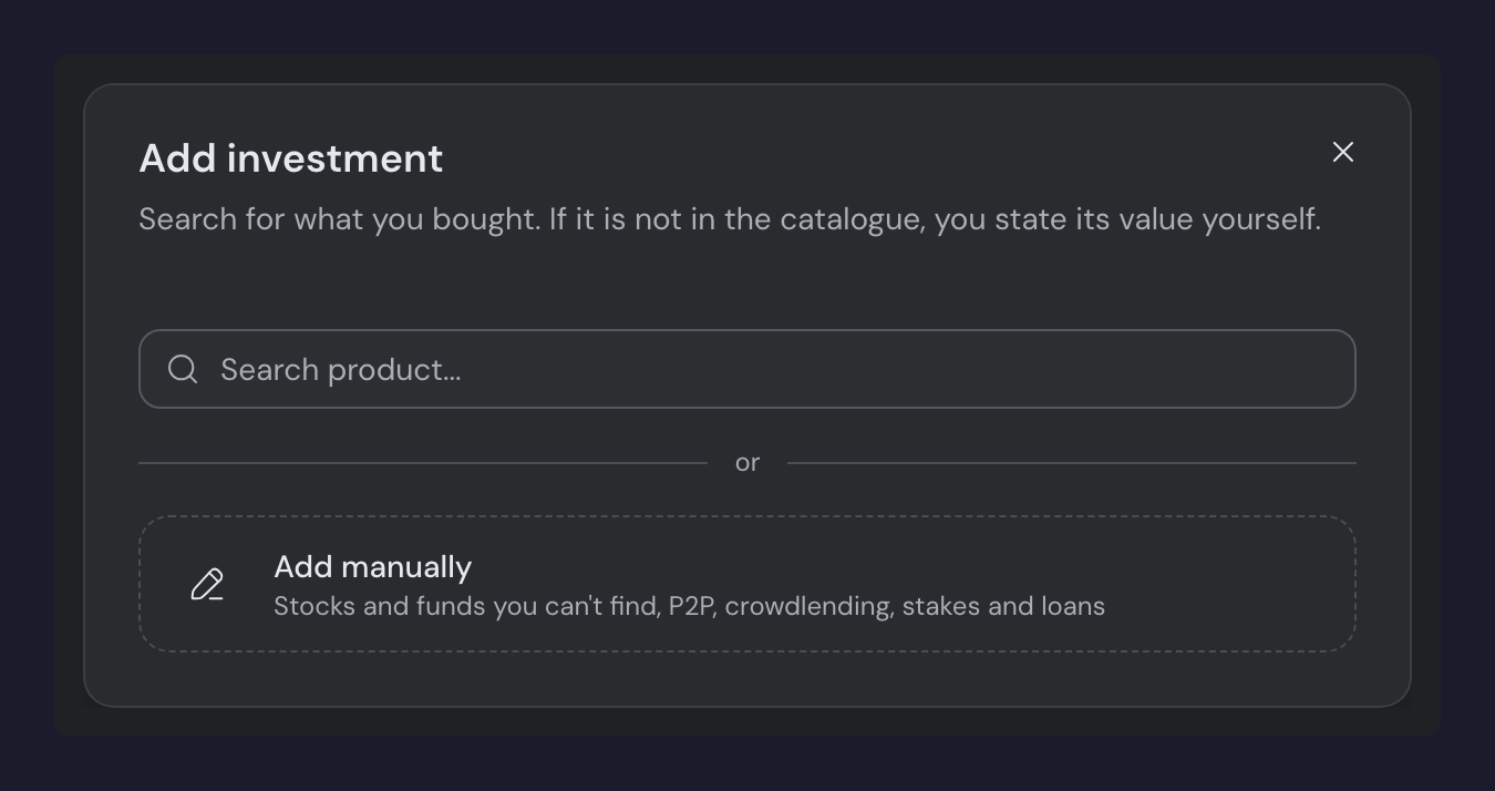 The Add investment window, open on the Search product… box with, below an "or" divider, the dashed Add manually card for P2P, crowdlending, stakes and loans.