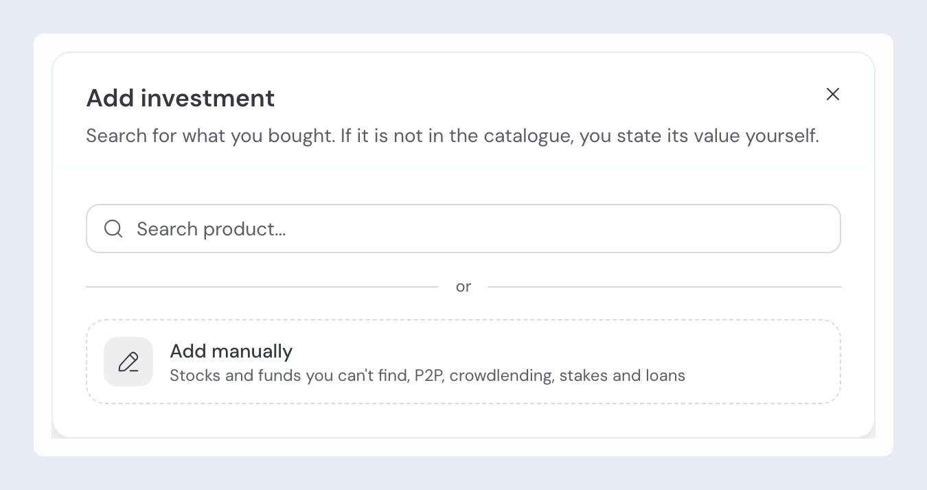 The Add investment window, open on the Search product… box with, below an "or" divider, the dashed Add manually card for P2P, crowdlending, stakes and loans.
