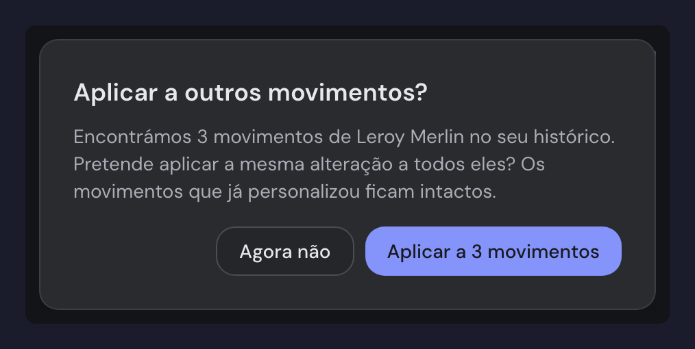 A caixa "Aplicar a outros movimentos?", com o número de movimentos parecidos encontrados e as opções Agora não e Aplicar