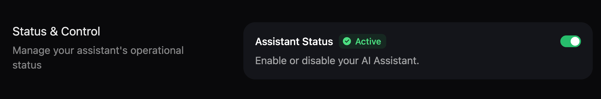 The assistant status toggle in the dashboard.