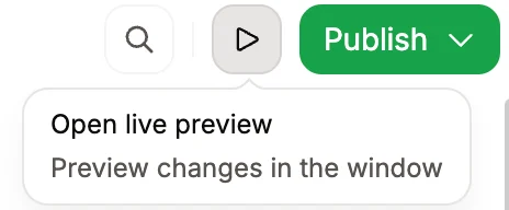 The live preview button in the toolbar.