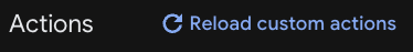 Reload custom actions