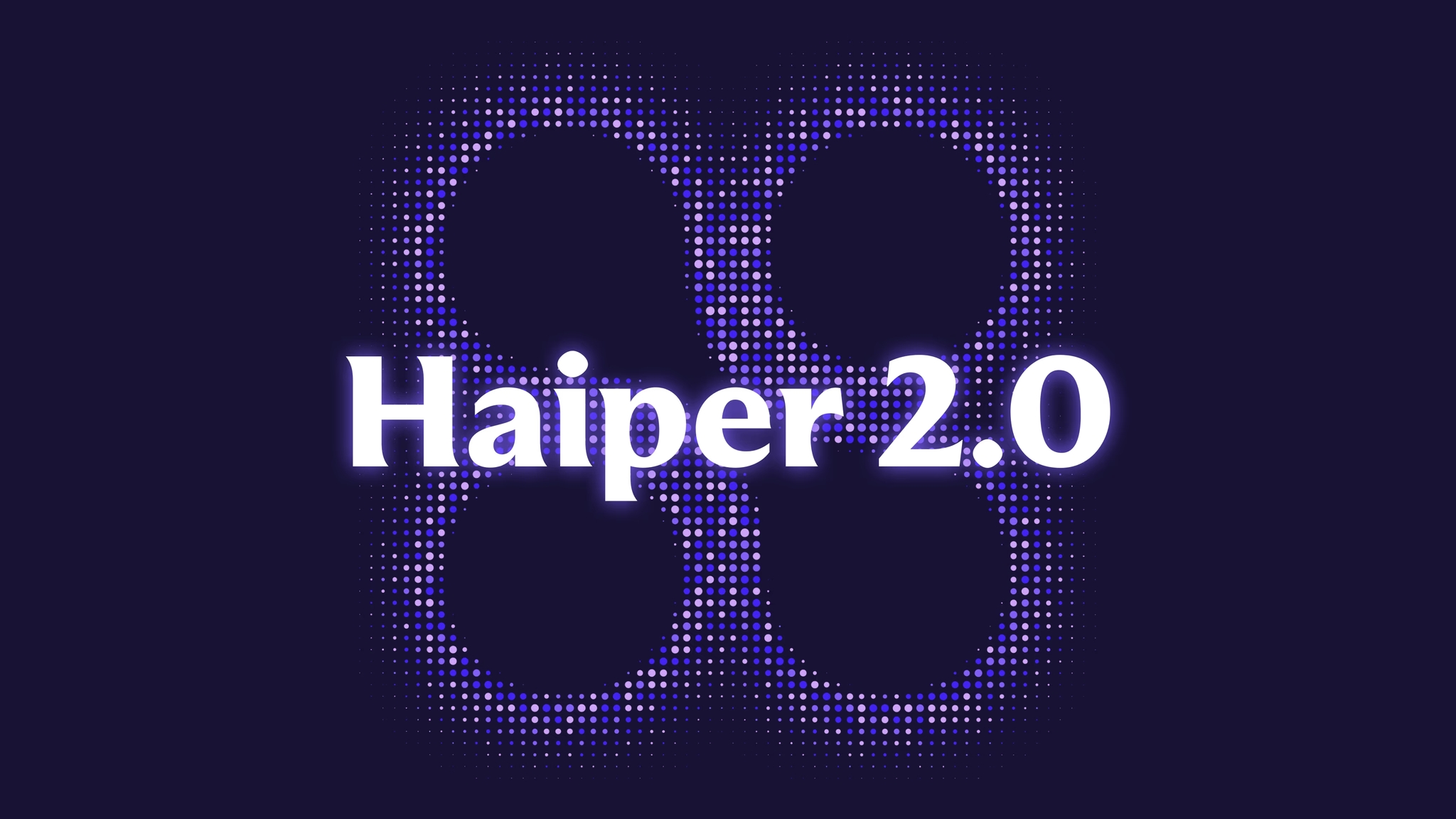 Introduction - Haiper