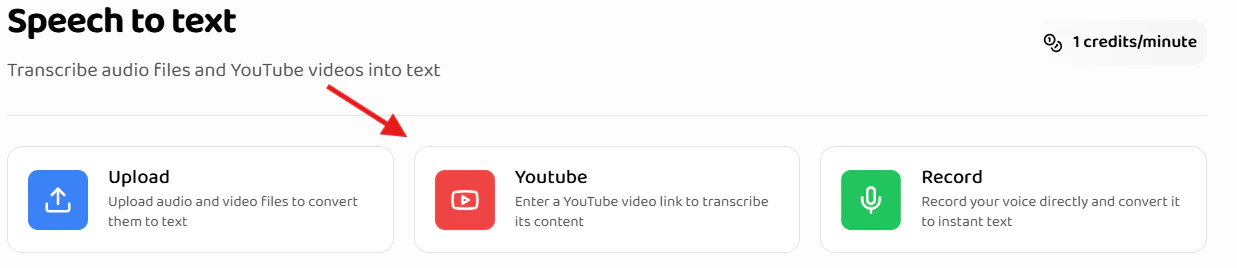 Navigate to Speech to Text section and click YouTube button