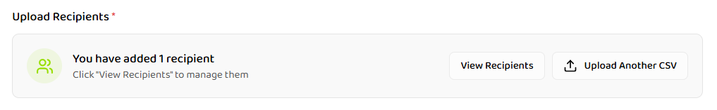 Recipients added status box showing recipient count, View Recipients button, and Upload Another CSV button