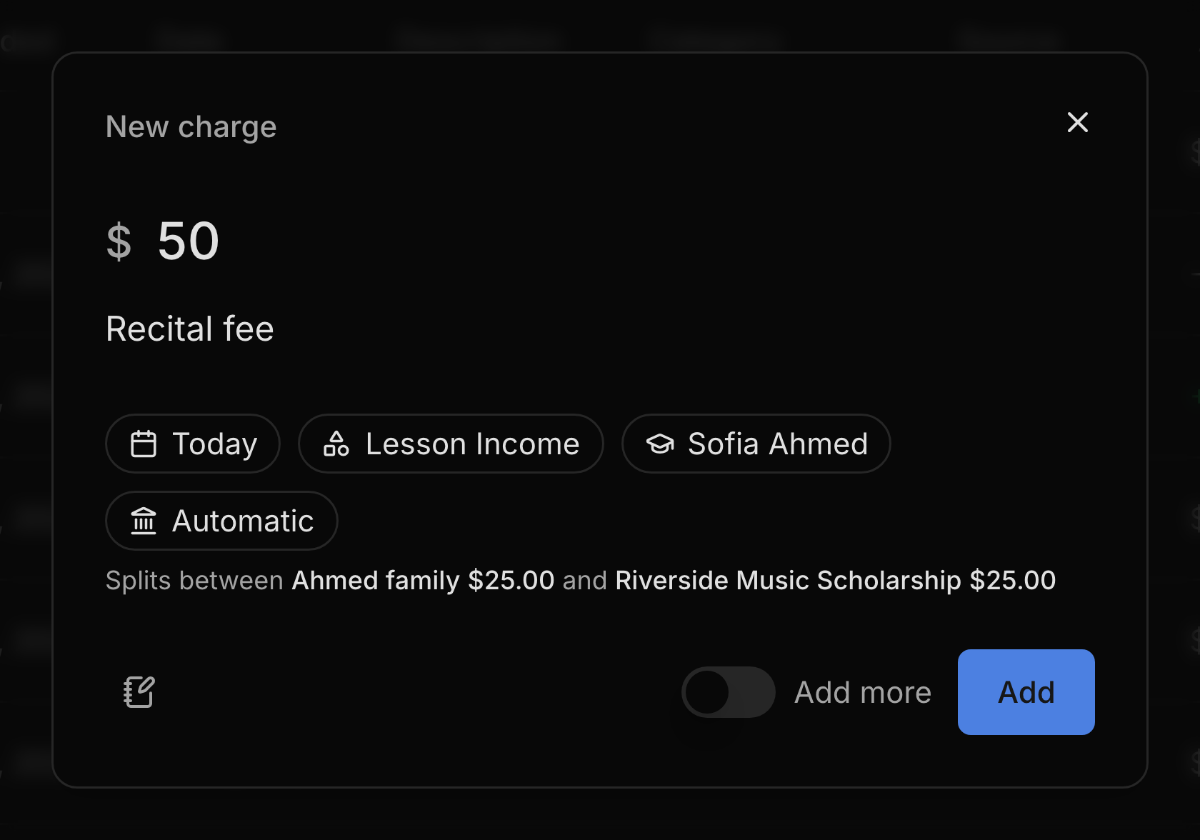 A new $50 recital fee for Sofia Ahmed, with a line showing it splits between her family and her scholarship, $25 each.