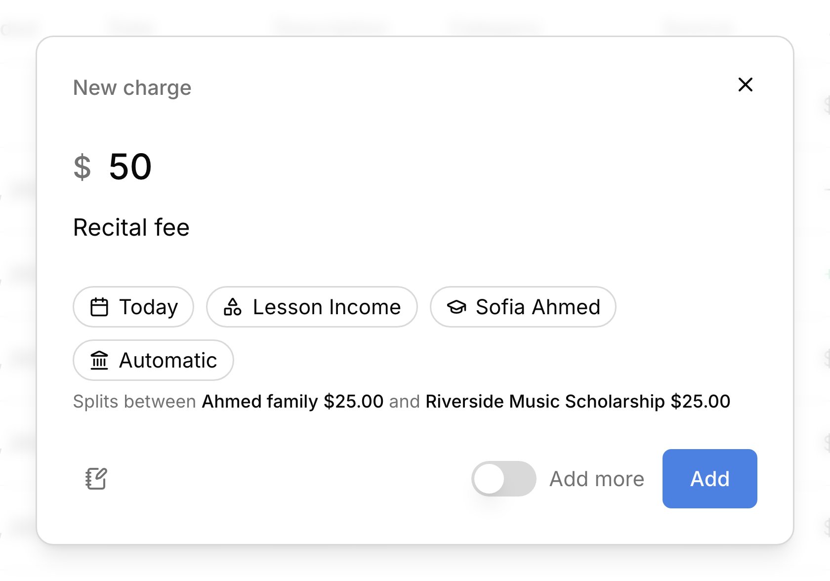A new $50 recital fee for Sofia Ahmed, with a line showing it splits between her family and her scholarship, $25 each.
