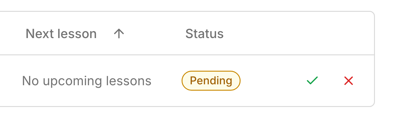 A pending sign-up's row ends in a green check to approve it and a red X to reject it