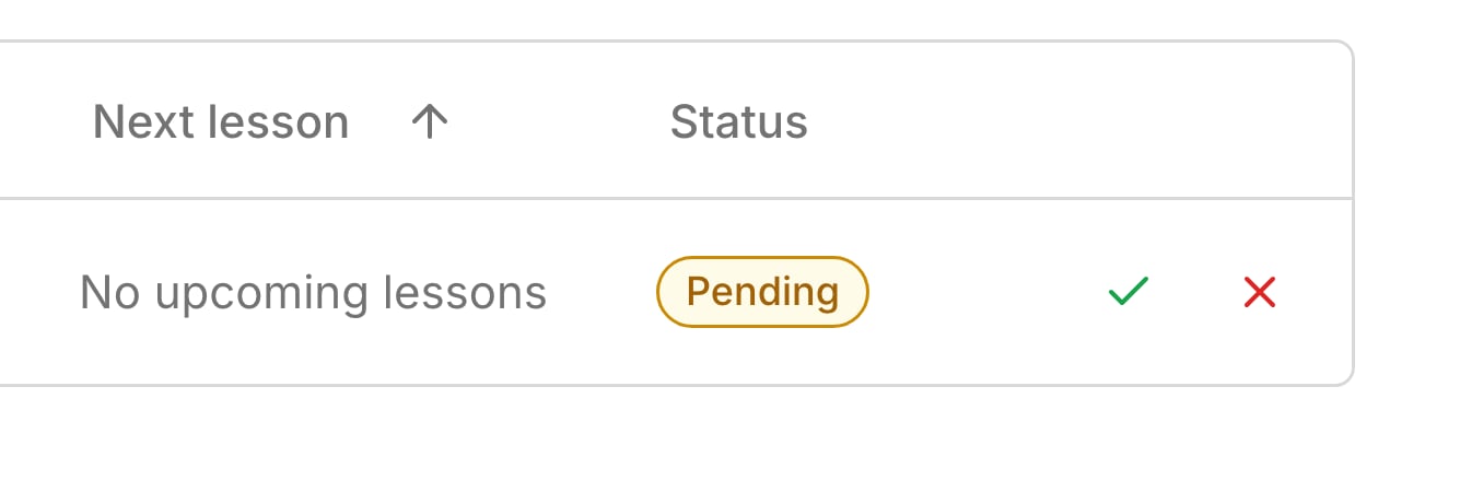 A pending sign-up's row ends in a green check to approve it and a red X to reject it
